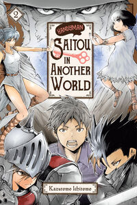 Handyman Saitou in Another World Manga Volume 2
