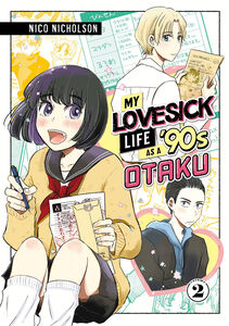 My Lovesick Life as a '90s Otaku Manga Volume 2