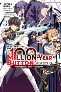 I Kept Pressing the 100-Million-Year Button and Came Out on Top Manga Volume 3