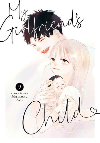 My Girlfriend's Child Manga Volume 9