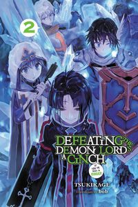 Defeating the Demon Lord's a Cinch (If You've Got a Ringer) Novel Volume 2