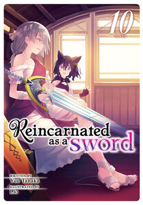 Reincarnated as a Sword Novel Volume 10