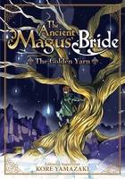 The Ancient Magus' Bride The Golden Yarn Novel image number 0
