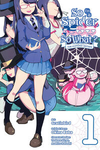 So I'm a Spider, So What? The Daily Lives of the Kumoko Sisters Manga Volume 1