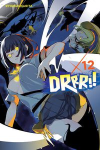 Durarara!! Novel Volume 12