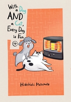With a Dog AND a Cat, Every Day is Fun Manga Volume 4 image number 0