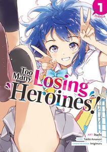 Too Many Losing Heroines! Manga Volume 1