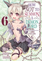 How NOT to Summon a Demon Lord Manga Volume 6 image number 0