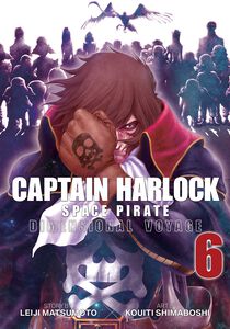Captain Harlock: Dimensional Voyage Manga Volume 6