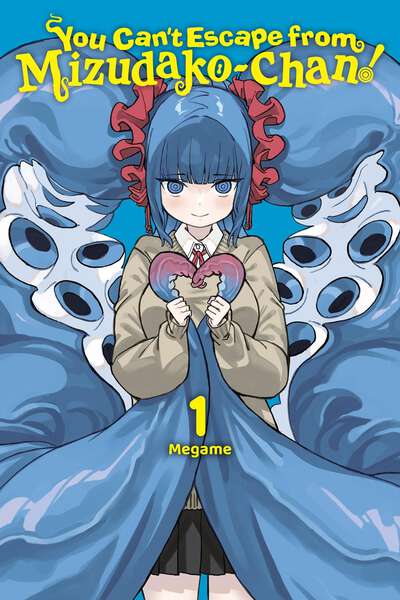 You Can't Escape from Mizudako-chan! Manga Volume 1