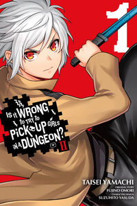 Is It Wrong to Try to Pick Up Girls in a Dungeon? II Manga Volume 1