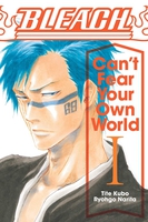 BLEACH: Can't Fear Your Own World Novel Volume 1 image number 0