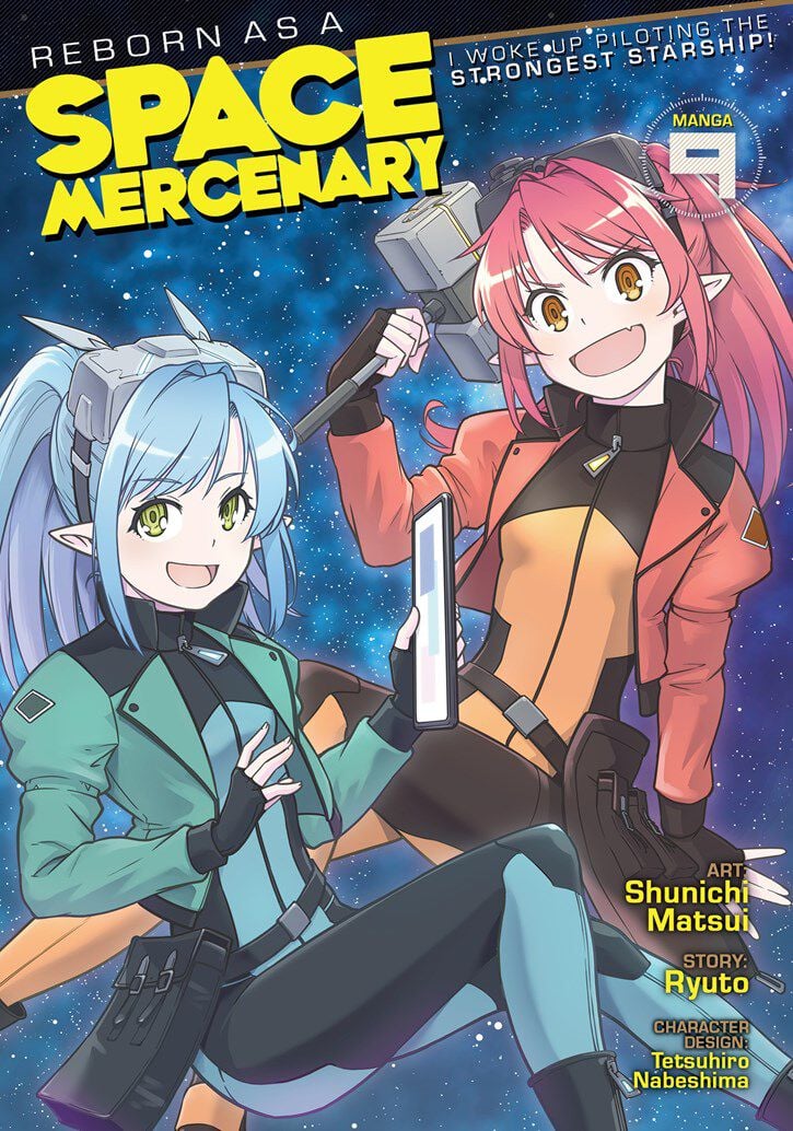 reborn-as-a-space-mercenary-i-woke-up-piloting-the-strongest-starship-manga-volume-9