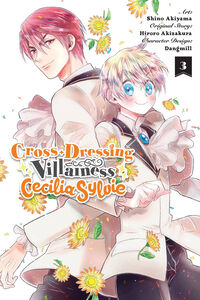 Cross-Dressing Villainess Cecilia Sylvie Manga Volume 3