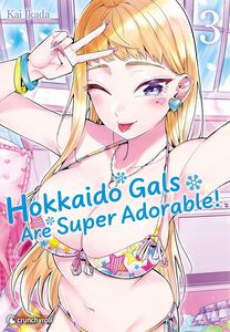 Hokkaido Gals Are Super Adorable! - Band 3 (Französisch)