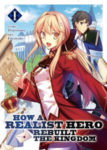How a Realist Hero Rebuilt the Kingdom Novel Volume 1