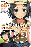 My Youth Romantic Comedy Is Wrong, As I Expected Manga Volume 5 image number 0