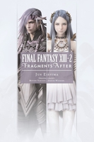 Final Fantasy XIII-2: Fragments After Novel image number 0