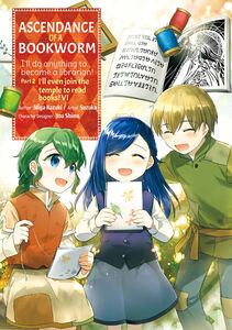 Ascendance of a Bookworm Part 2 Manga Volume 6