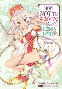 How NOT to Summon a Demon Lord Novel Volume 4