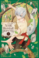 In the Name of the Mermaid Princess Manga Volume 3 image number 0