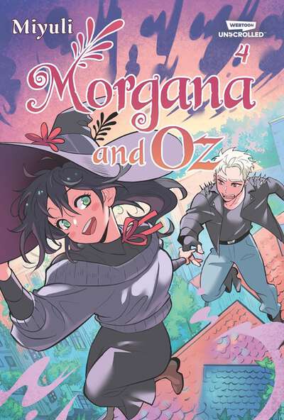 Morgana and Oz Graphic Novel Volume 4