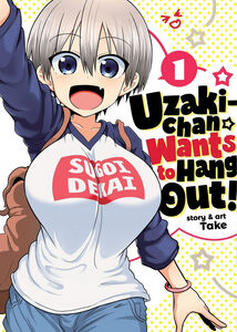 Uzaki-chan Wants to Hang Out! Manga Volume 1