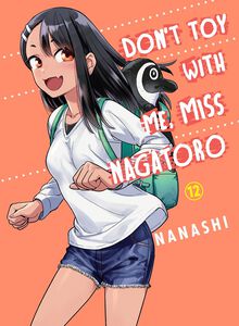 Don't Toy With Me, Miss Nagatoro Manga Volume 12
