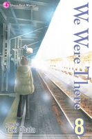 we-were-there-manga-volume-8 image number 0