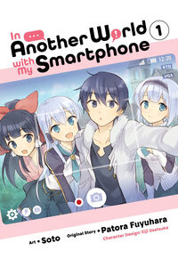 In Another World With My Smartphone Manga Volume 1