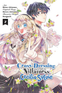 Cross-Dressing Villainess Cecilia Sylvie Manga Volume 2