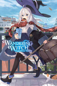 Wandering Witch The Journey of Elaina Novel Volume 5