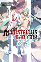 Magistellus Bad Trip Novel Volume 3 image number 0