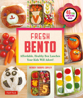 Fresh Bento: Affordable, Healthy Box Lunches Your Kids Will Adore image number 0