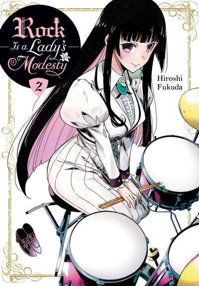 Rock Is a Lady's Modesty Manga Volume 2