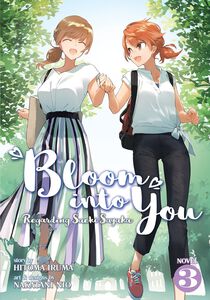 Bloom Into You: Regarding Saeki Sayaka Novel Volume 3