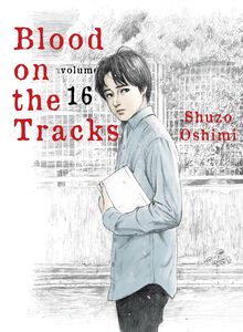 Blood on the Tracks Manga Volume 16