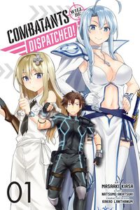Combatants Will Be Dispatched! Manga Volume 1