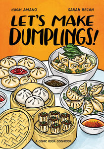 Lets Make Dumplings! A Comic Book Cookbook