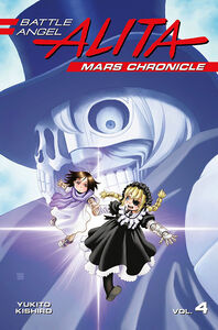Battle Angel Alita: Mars Chronicle Manga Volume 4