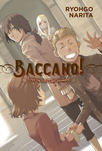 Baccano! Novel Volume 11 (Hardcover)