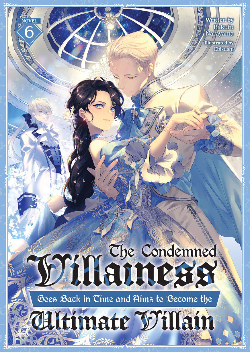the-condemned-villainess-goes-back-in-time-novel-volume-6