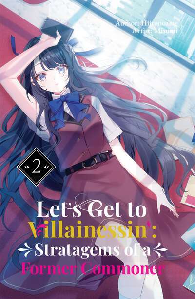 Let's Get to Villainessin': Stratagems of a Former Commoner Novel Volume 2