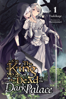 The King of the Dead at the Dark Palace Novel Volume 1 image number 0