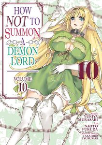 How NOT to Summon a Demon Lord Manga Volume 10
