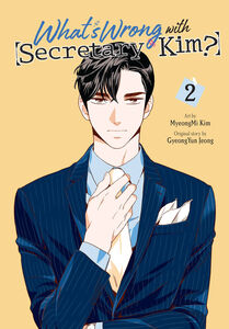 What's Wrong with Secretary Kim? Manhwa Volume 2