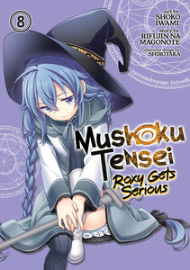 Mushoku Tensei: Roxy Gets Serious Manga Volume 8