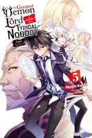 The Greatest Demon Lord Is Reborn as a Typical Nobody Novel Volume 5 image number 0