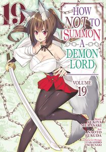 How NOT to Summon a Demon Lord Manga Volume 19