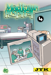 Madtown Hospital Graphic Novel 4